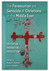 The Persecution and Genocide of Christians in the Middle East HC